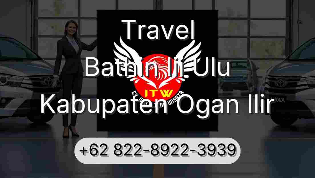 Travel Bathin Iii Ulu Kabupaten Ogan Ilir