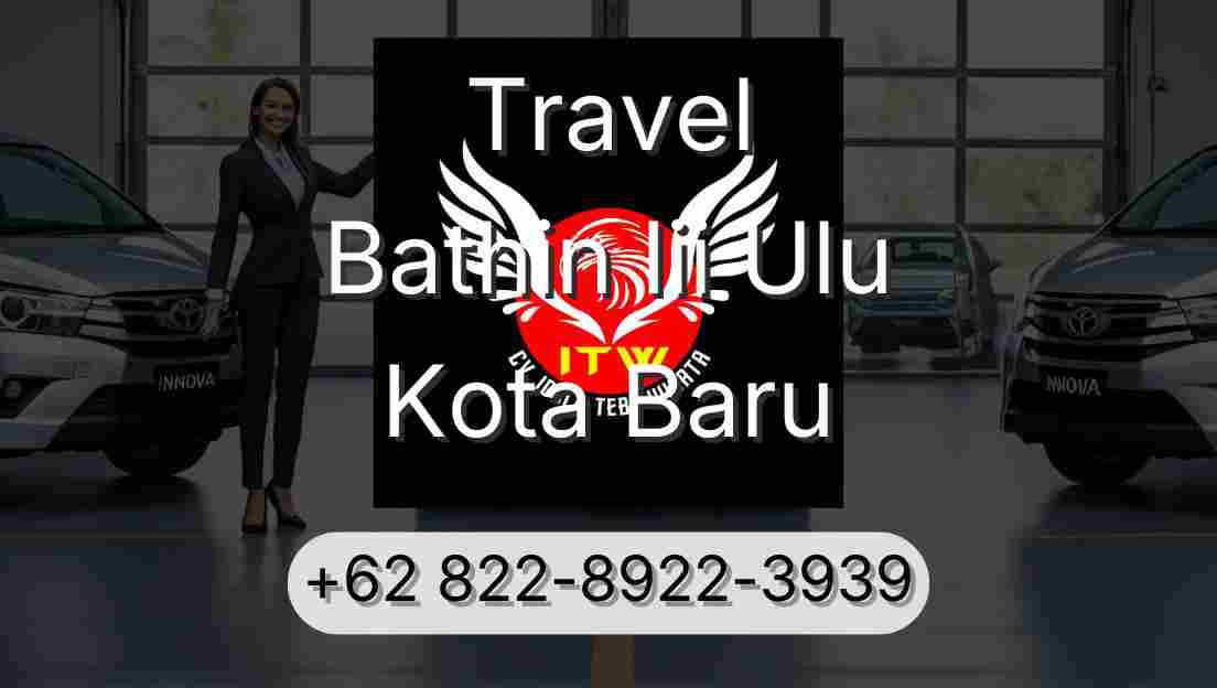 Travel Bathin Iii Ulu Kota Baru