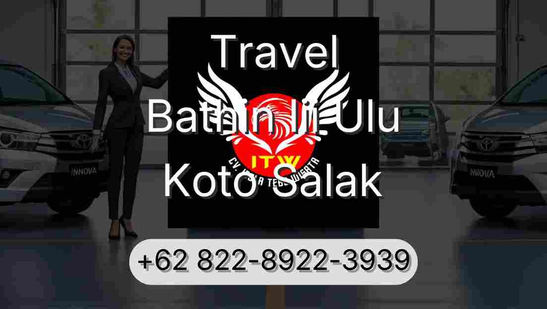 Travel Bathin Iii Ulu Koto Salak