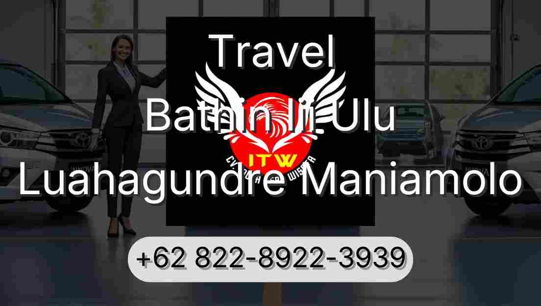 Travel Bathin Iii Ulu Luahagundre Maniamolo