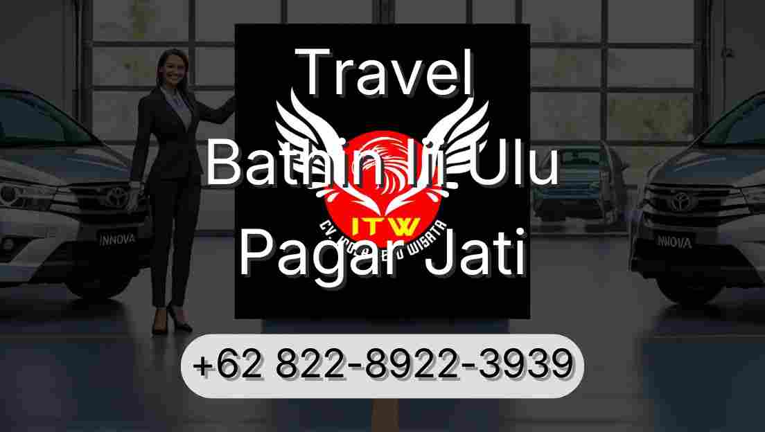 Travel Bathin Iii Ulu Pagar Jati
