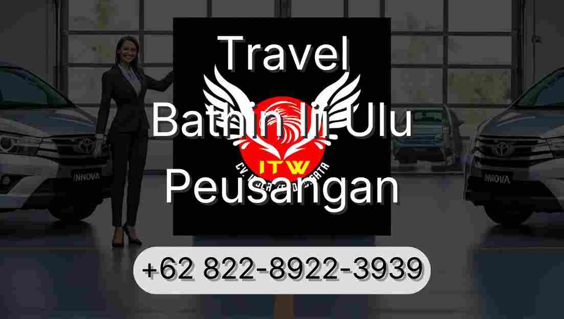 Travel Bathin Iii Ulu Peusangan