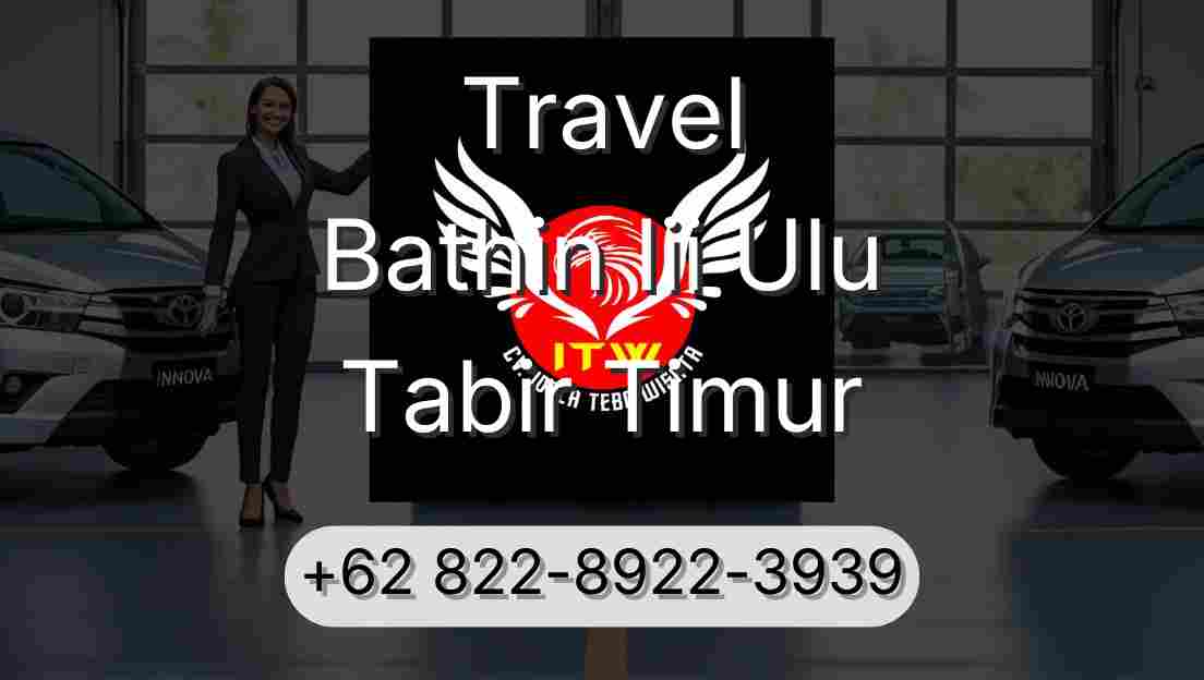 Travel Bathin Iii Ulu Tabir Timur