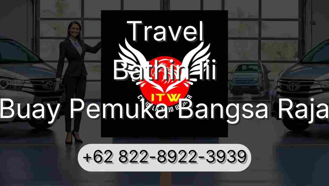 Travel Bathin Iii Buay Pemuka Bangsa Raja