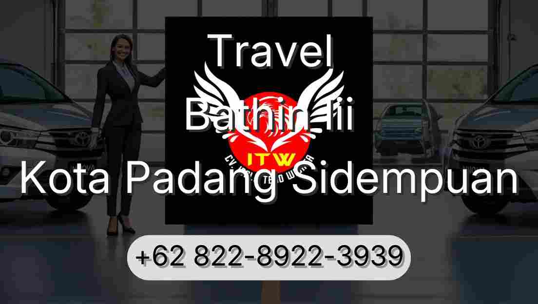 Travel Bathin Iii Kota Padang Sidempuan