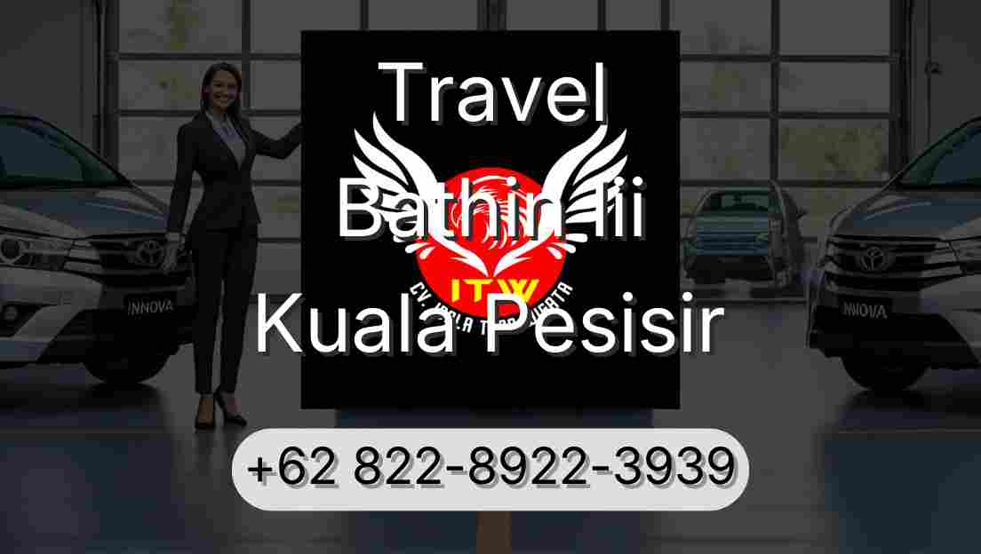 Travel Bathin Iii Kuala Pesisir