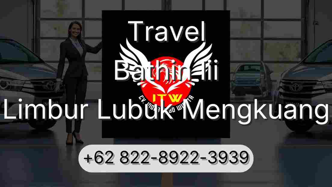 Travel Bathin Iii Limbur Lubuk Mengkuang