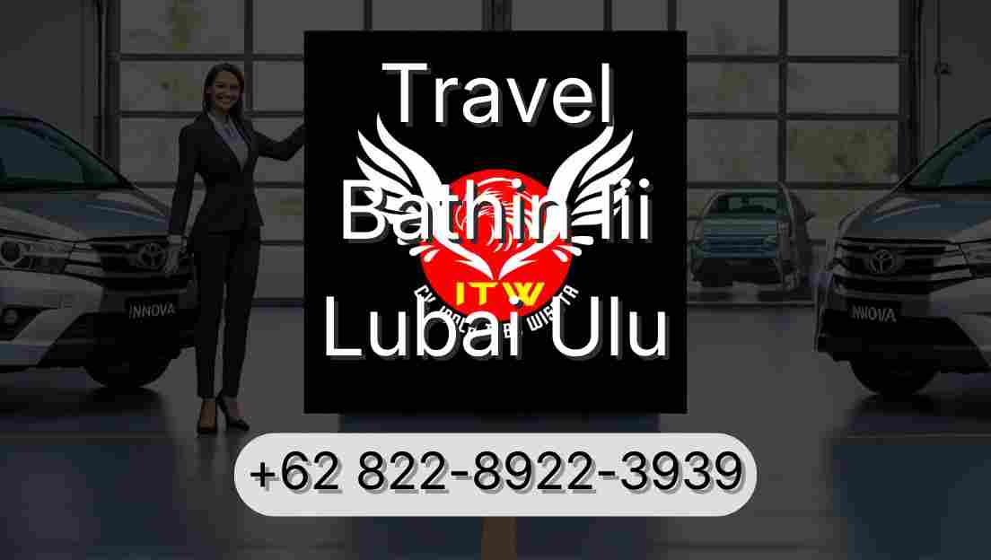 Travel Bathin Iii Lubai Ulu