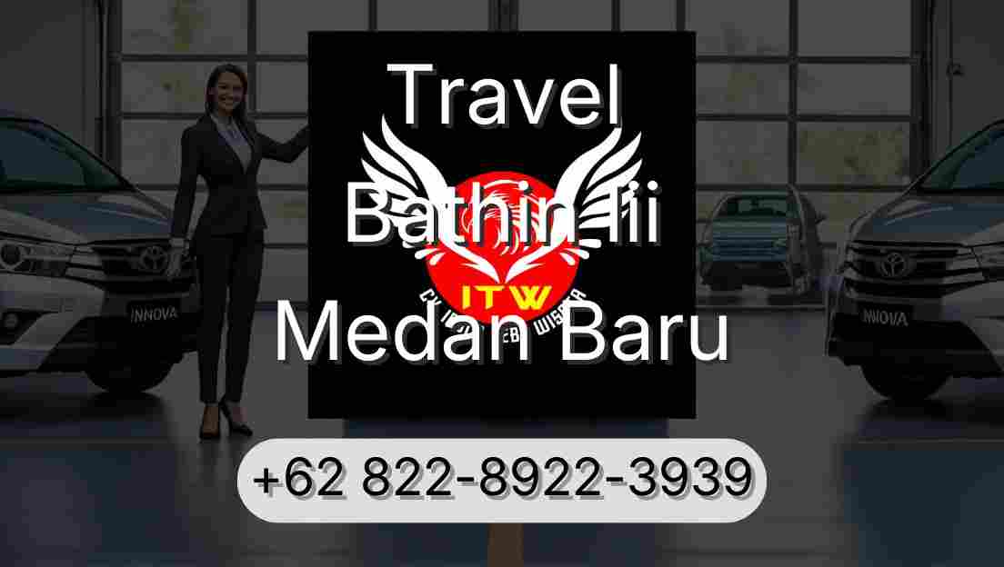 Travel Bathin Iii Medan Baru