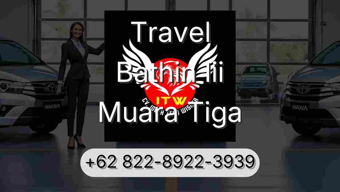 Travel Bathin Iii Muara Tiga