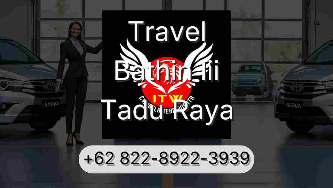 Travel Bathin Iii Tadu Raya