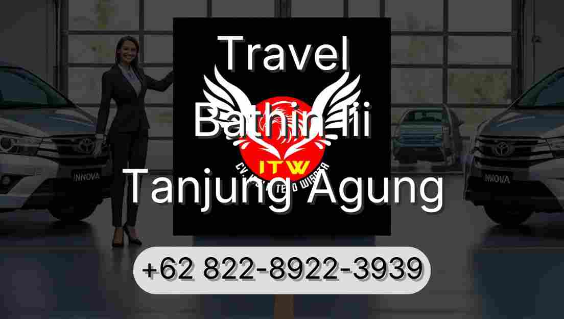 Travel Bathin Iii Tanjung Agung