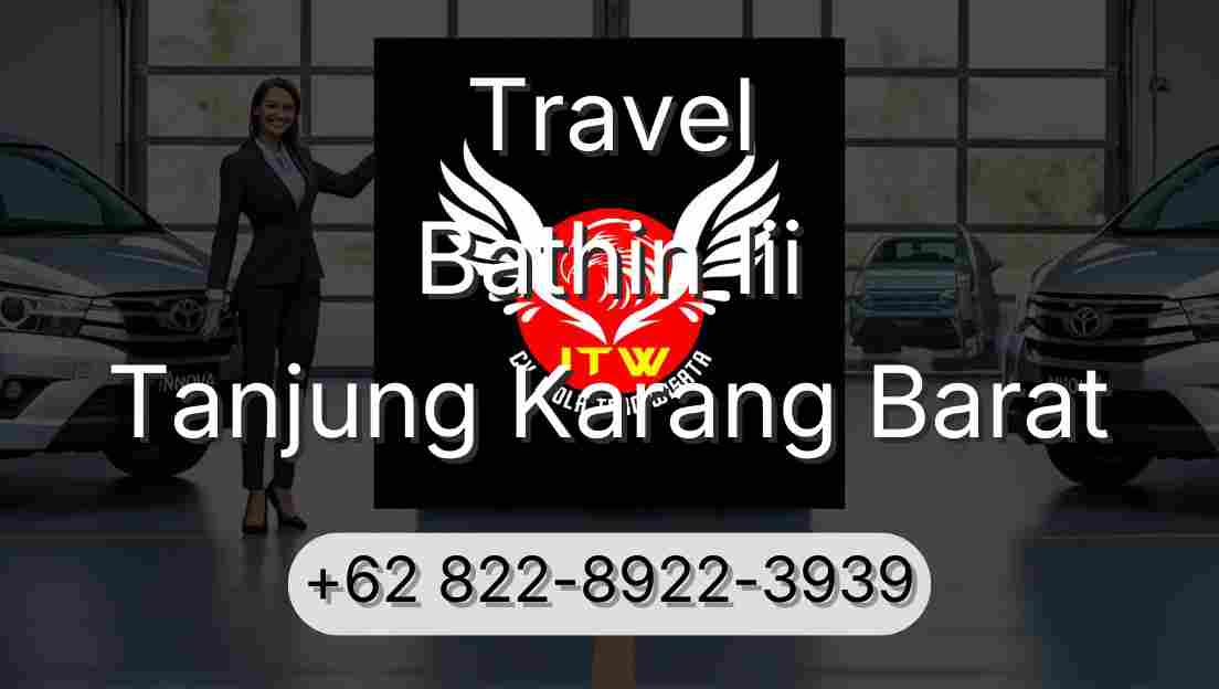Travel Bathin Iii Tanjung Karang Barat