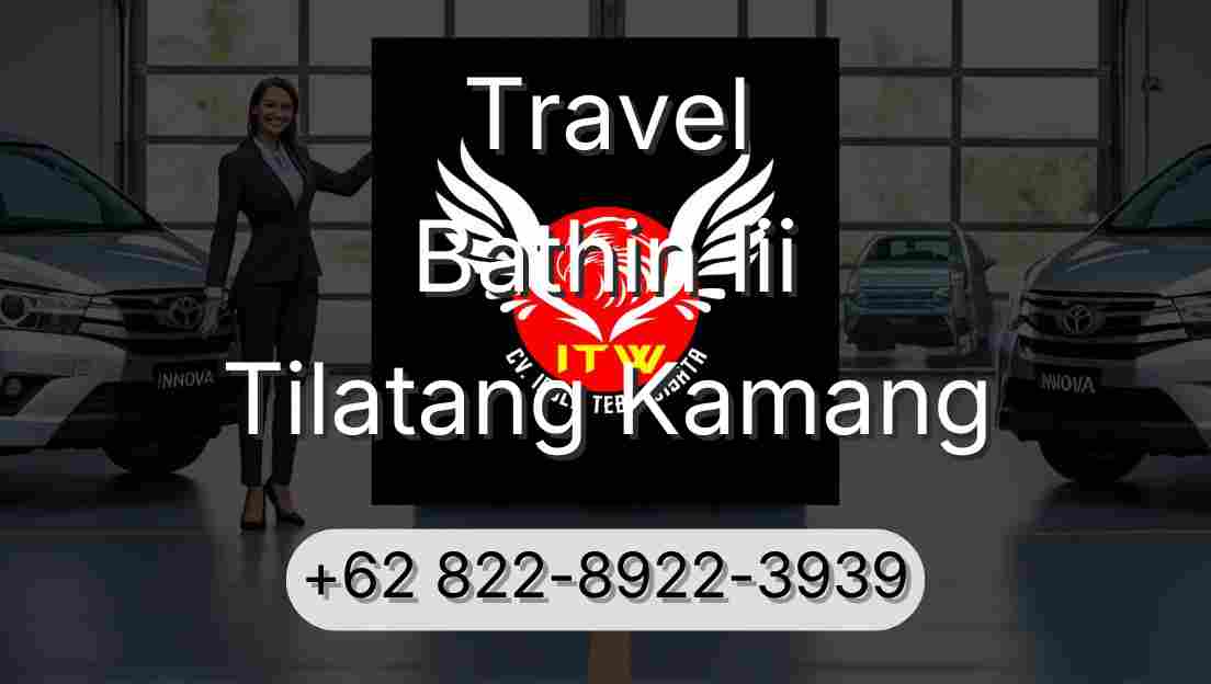 Travel Bathin Iii Tilatang Kamang