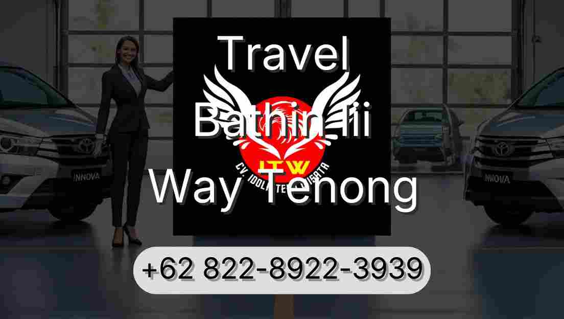 Travel Bathin Iii Way Tenong