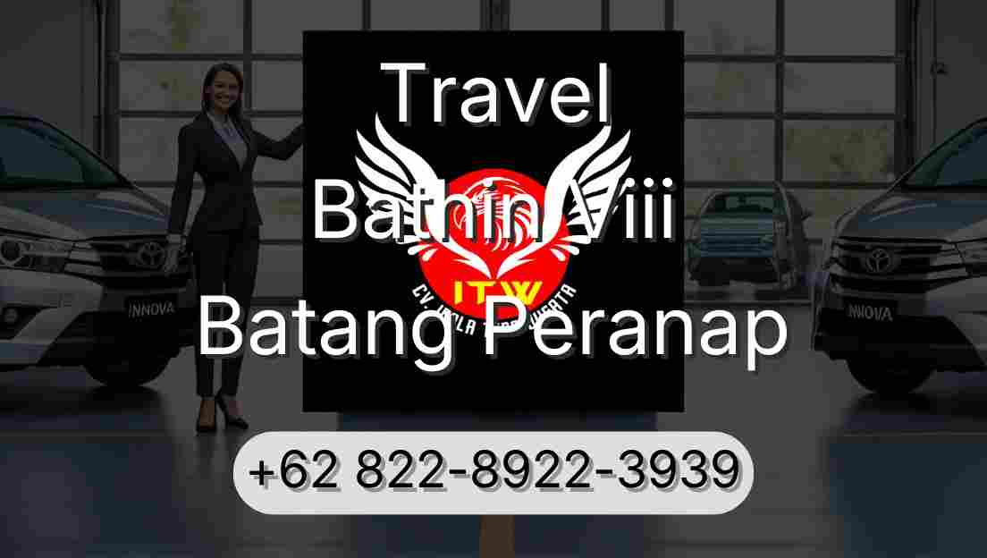 Travel Bathin Viii Batang Peranap