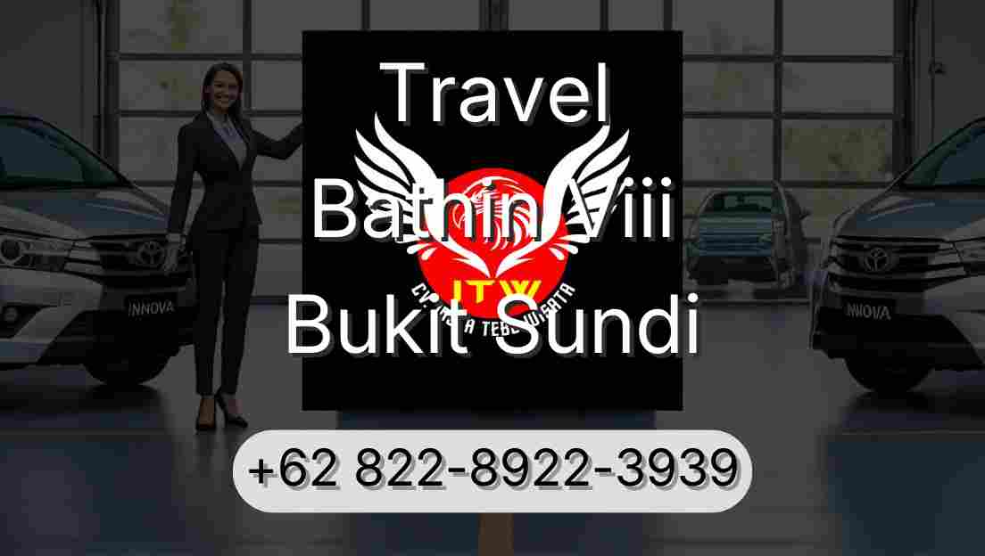 Travel Bathin Viii Bukit Sundi