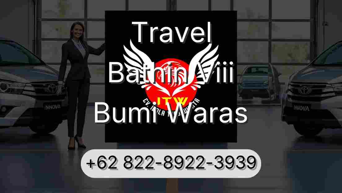 Travel Bathin Viii Bumi Waras