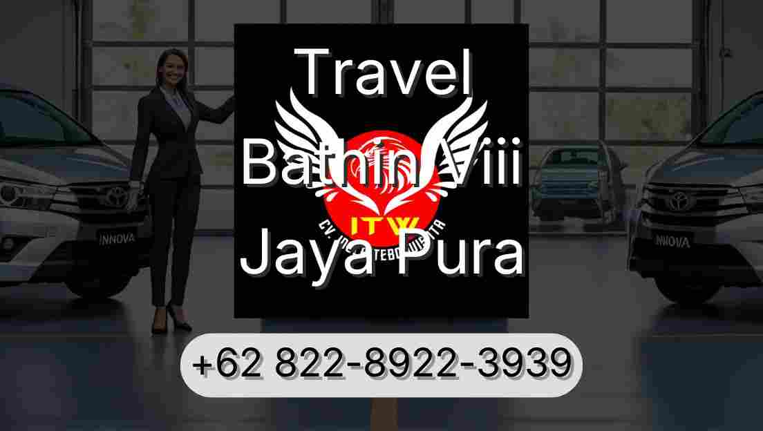 Travel Bathin Viii Jaya Pura
