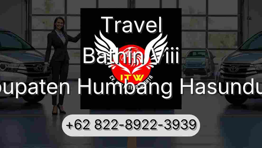 Travel Bathin Viii Kabupaten Humbang Hasundutan