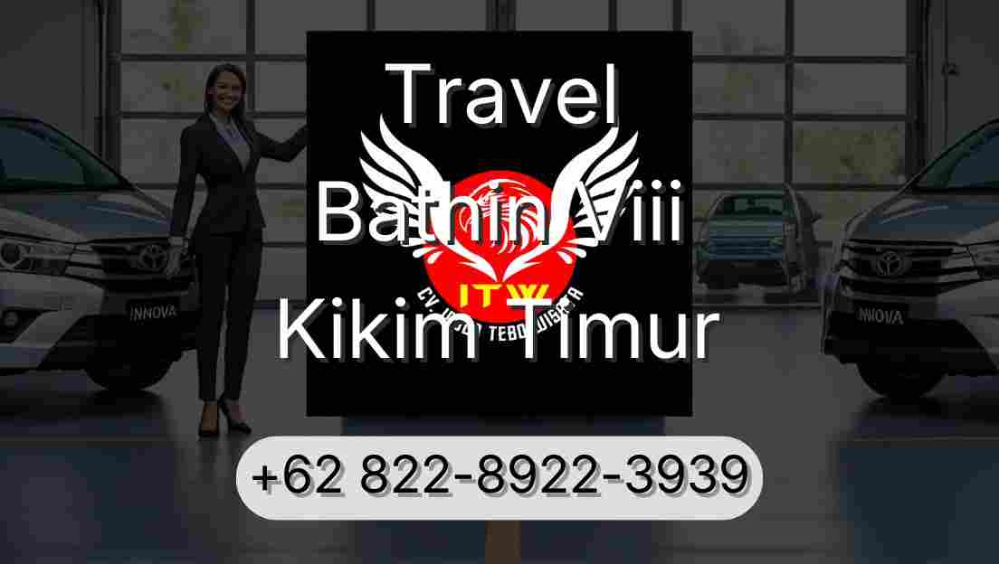 Travel Bathin Viii Kikim Timur