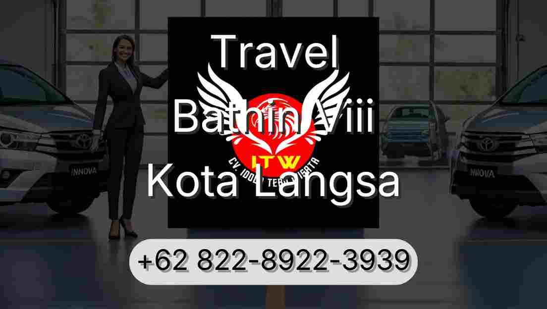 Travel Bathin Viii Kota Langsa