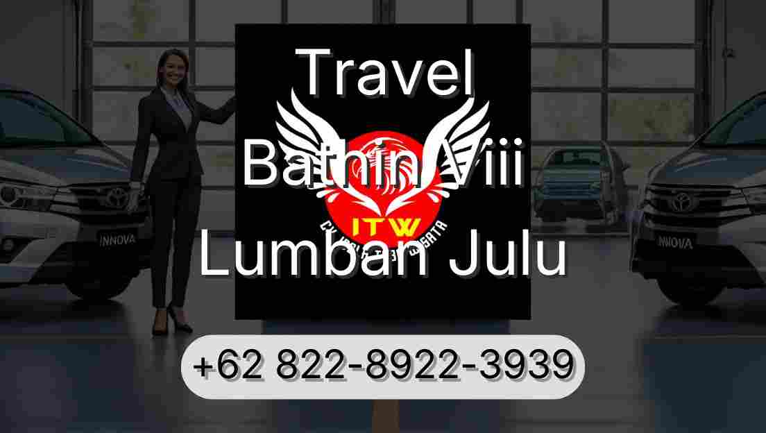 Travel Bathin Viii Lumban Julu