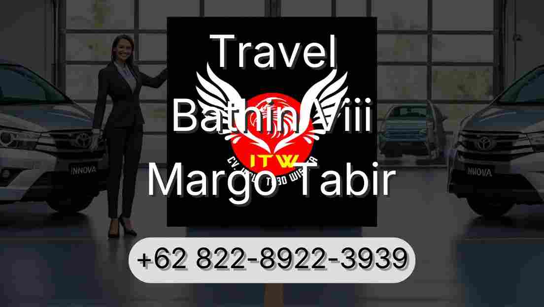 Travel Bathin Viii Margo Tabir