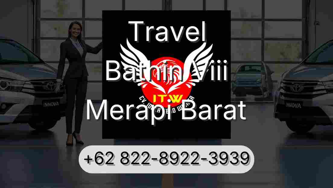 Travel Bathin Viii Merapi Barat