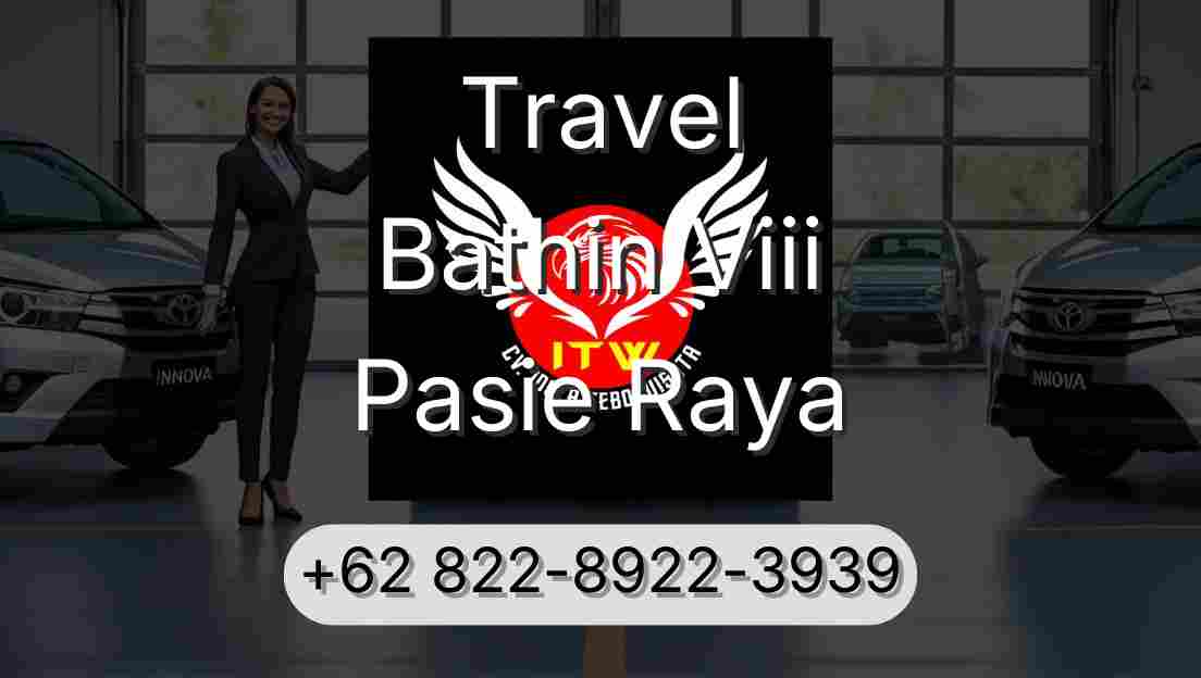 Travel Bathin Viii Pasie Raya