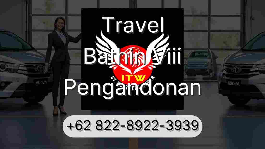Travel Bathin Viii Pengandonan