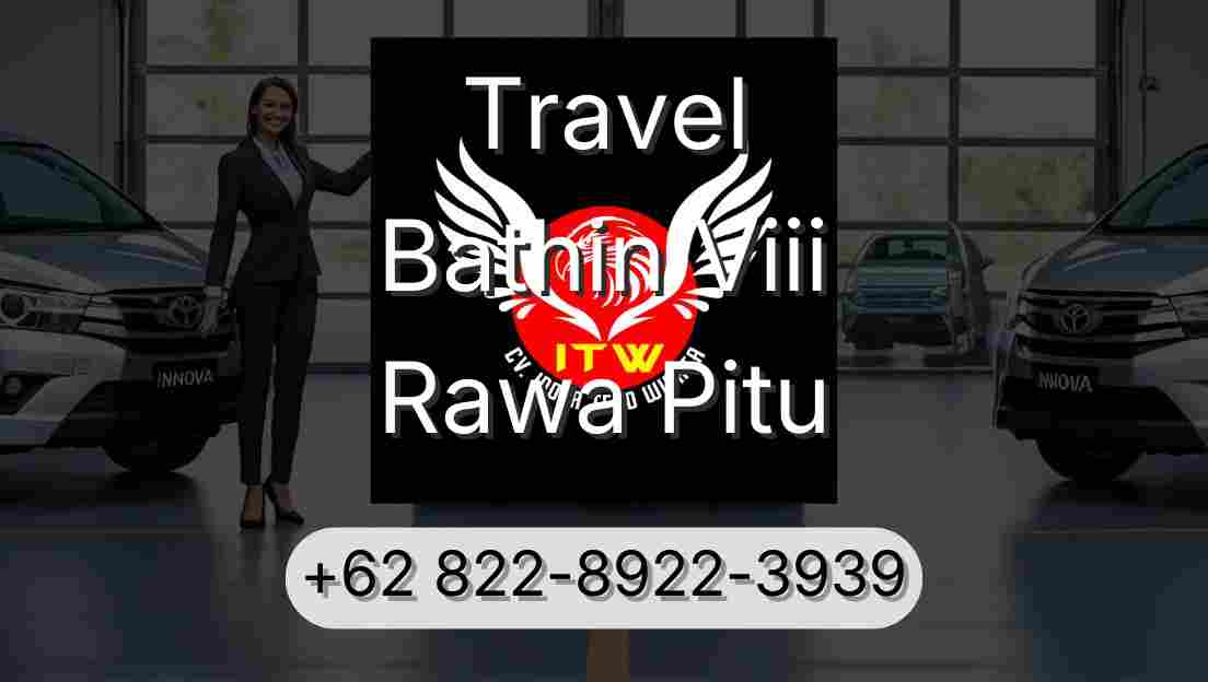 Travel Bathin Viii Rawa Pitu