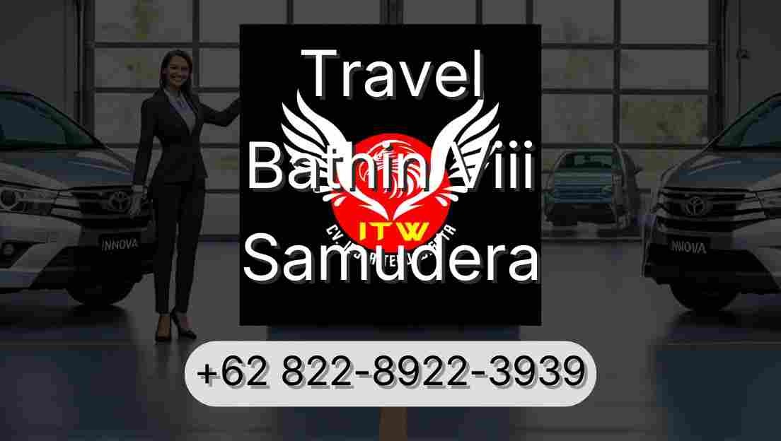 Travel Bathin Viii Samudera