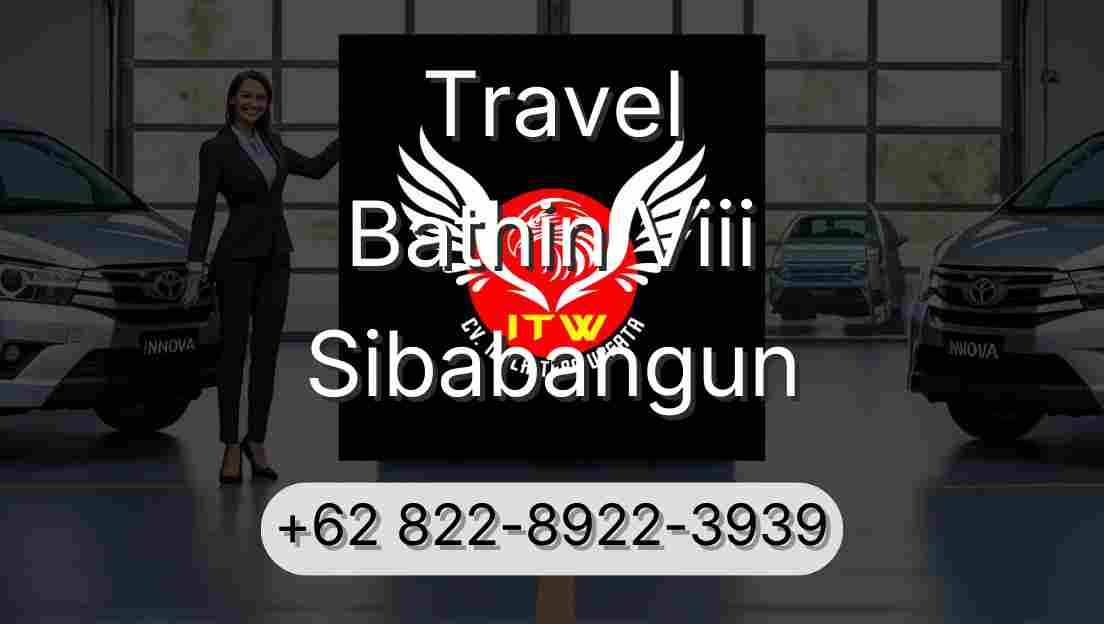 Travel Bathin Viii Sibabangun