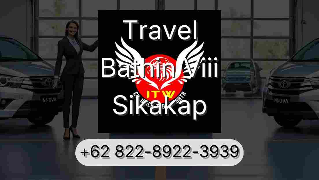 Travel Bathin Viii Sikakap