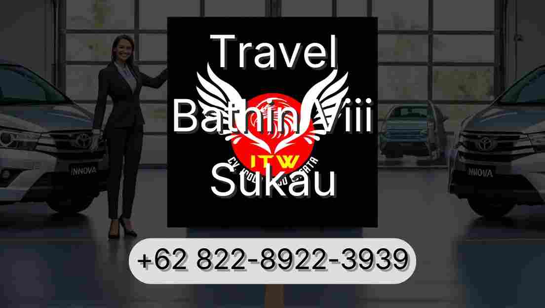 Travel Bathin Viii Sukau