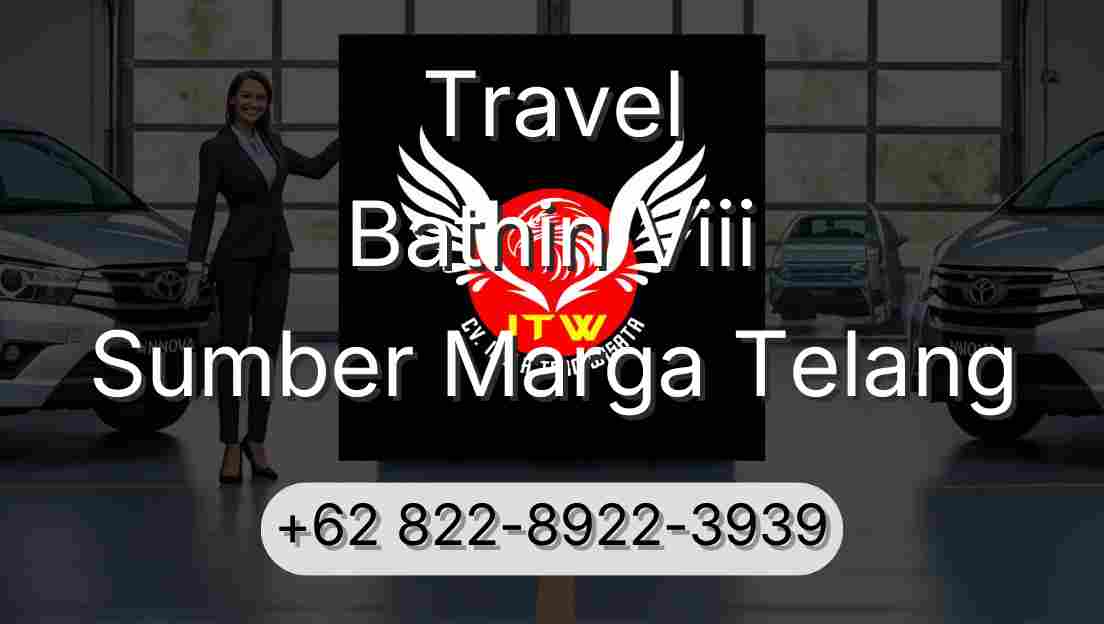 Travel Bathin Viii Sumber Marga Telang