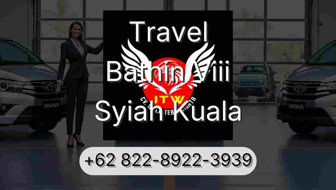 Travel Bathin Viii Syiah Kuala