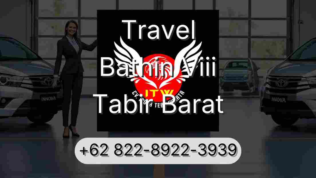 Travel Bathin Viii Tabir Barat