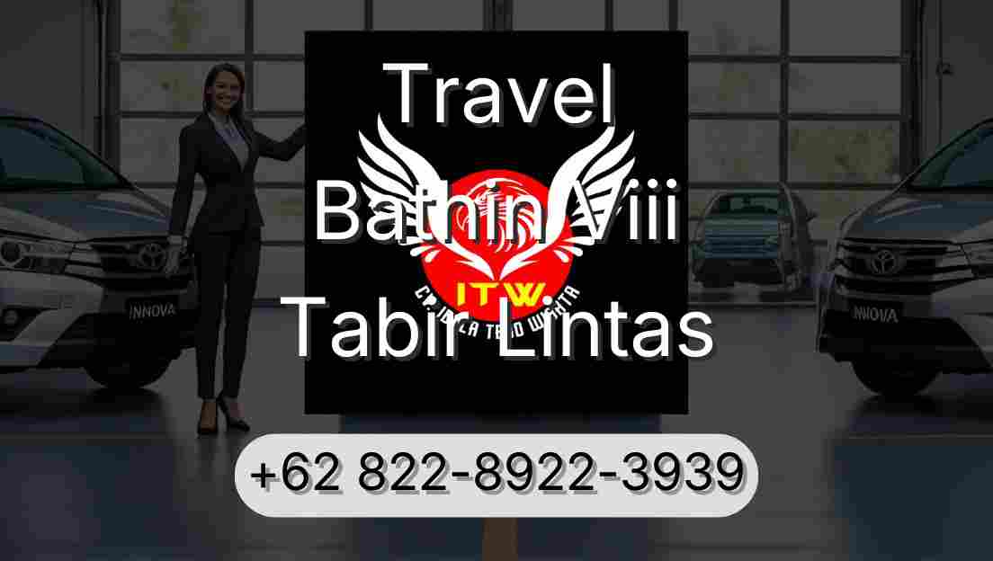 Travel Bathin Viii Tabir Lintas