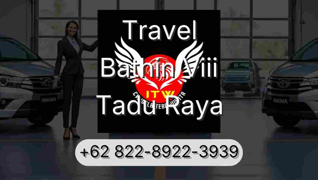 Travel Bathin Viii Tadu Raya