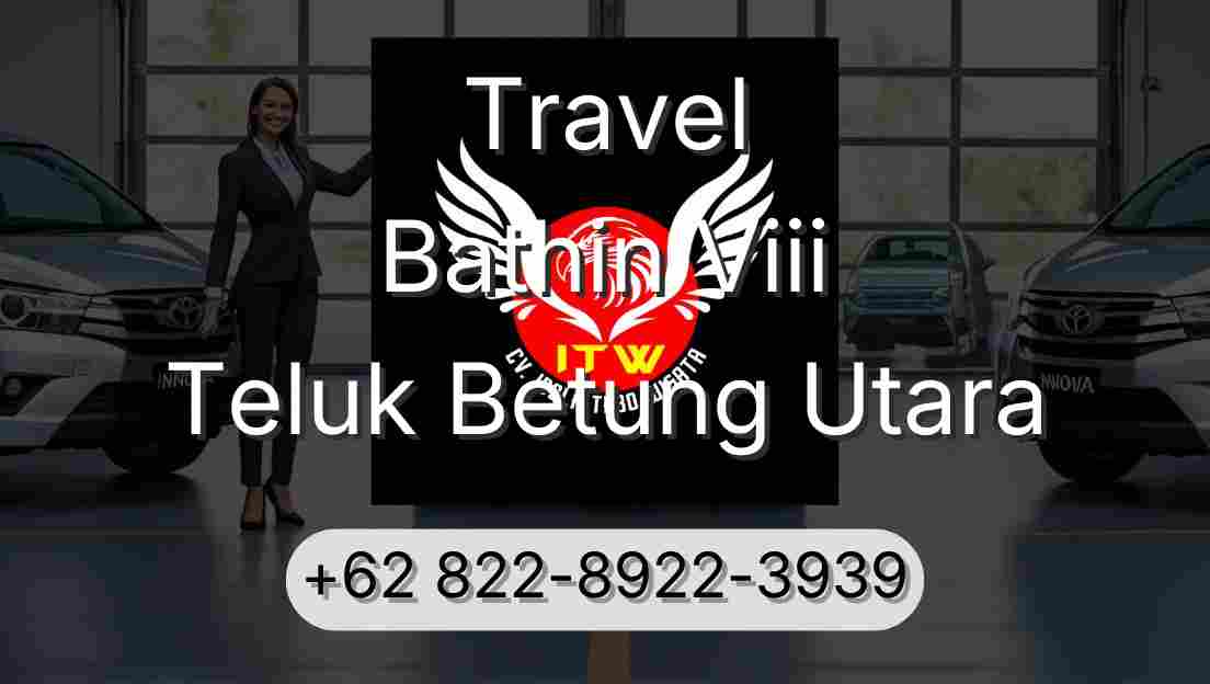 Travel Bathin Viii Teluk Betung Utara