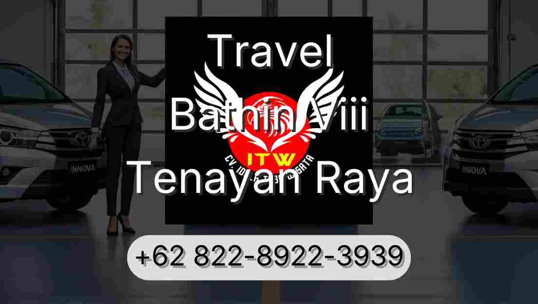 Travel Bathin Viii Tenayan Raya