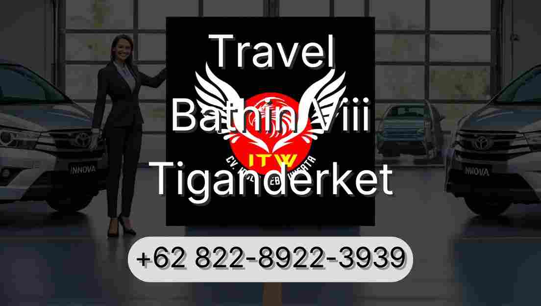Travel Bathin Viii Tiganderket