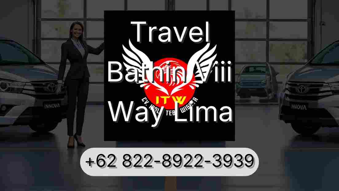 Travel Bathin Viii Way Lima