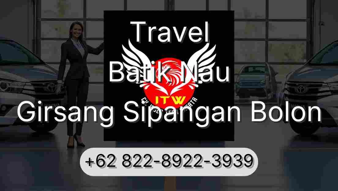 Travel Batik Nau Girsang Sipangan Bolon