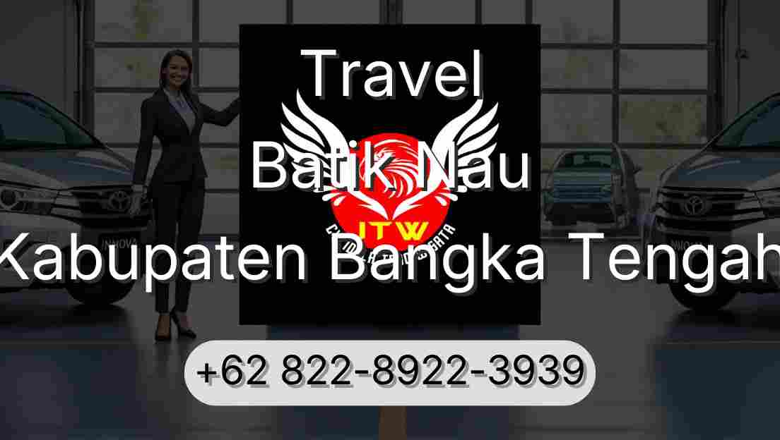 Travel Batik Nau Kabupaten Bangka Tengah