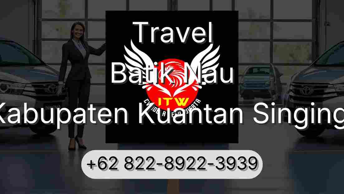 Travel Batik Nau Kabupaten Kuantan Singingi