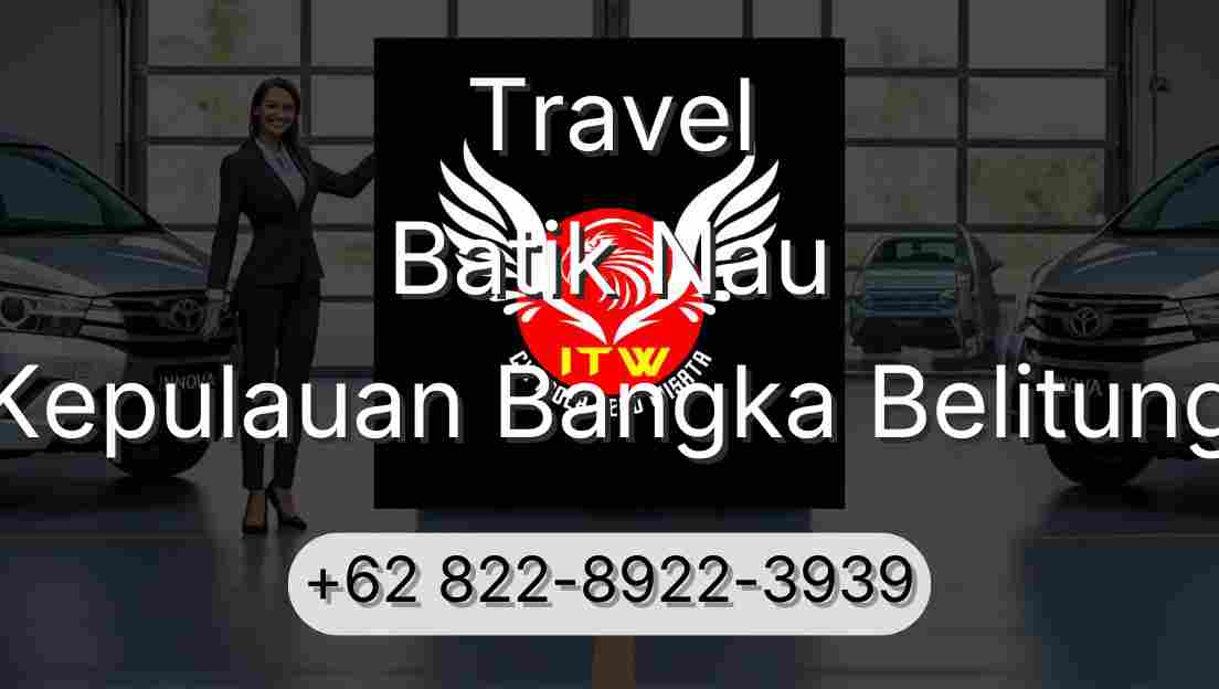Travel Batik Nau Kepulauan Bangka Belitung