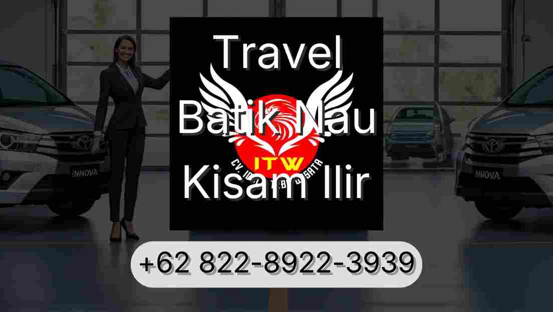 Travel Batik Nau Kisam Ilir